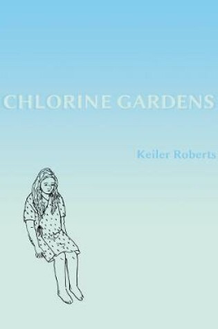 Cover of Chlorine Gardens