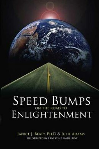Cover of Speed Bumps on the Road to Enlightenment