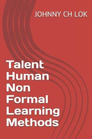 Cover of Talent Human Non Formal Learning Methods