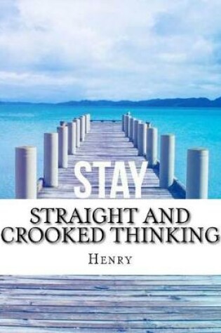 Cover of Straight and Crooked Thinking