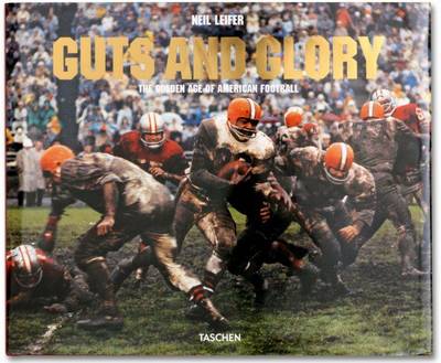 Book cover for Guts & Glory: The Golden Age of American Football, 1958-1978