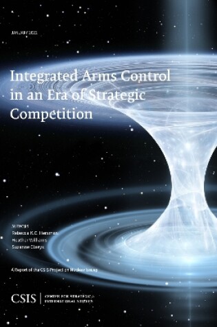 Cover of Integrated Arms Control in an Era of Strategic Competition