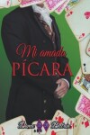 Book cover for Mi amada pícara