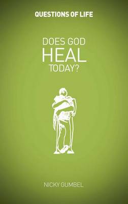 Book cover for Does God Heal Today?