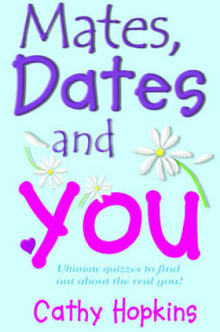 Cover of Mates, Dates and You - Quiz Book