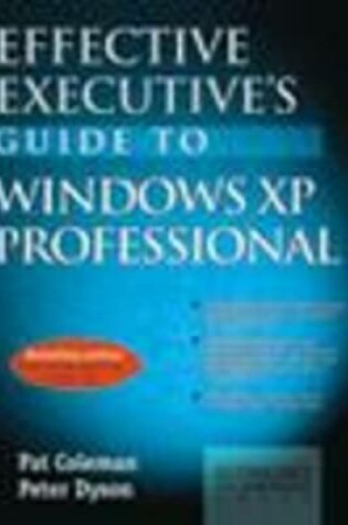 Cover of Effective Executives Guide to Windows Xp Professional