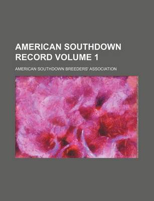 Book cover for American Southdown Record Volume 1