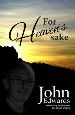 Book cover for For Heavens Sake