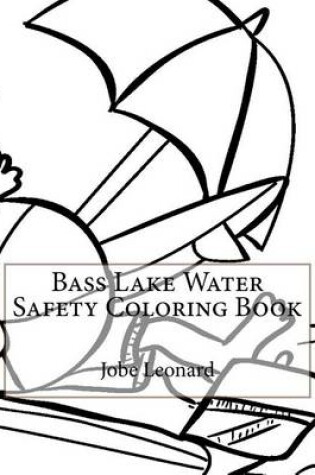 Cover of Bass Lake Water Safety Coloring Book