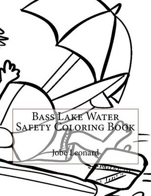 Book cover for Bass Lake Water Safety Coloring Book