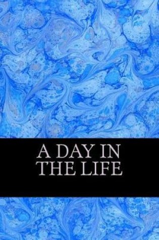 Cover of A Day in the Life