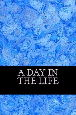 Book cover for A Day in the Life