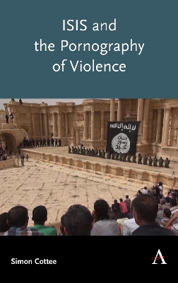 Book cover for ISIS and the Pornography of Violence