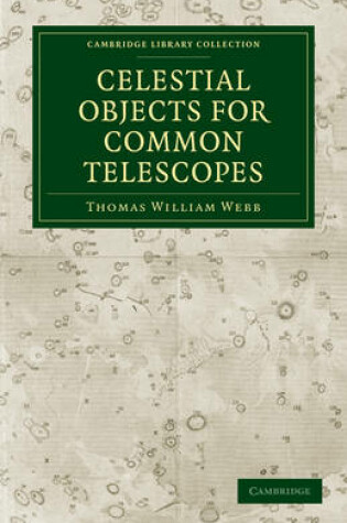 Cover of Celestial Objects for Common Telescopes