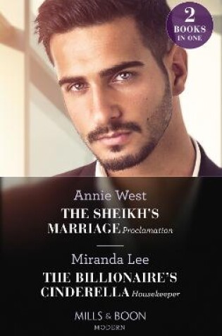 Cover of The Sheikh's Marriage Proclamation / The Billionaire's Cinderella Housekeeper