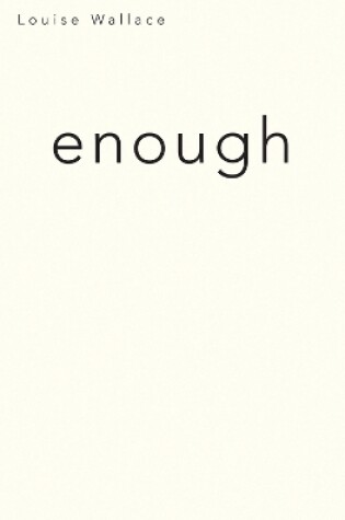 Cover of Enough