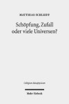 Book cover for Schoepfung, Zufall oder viele Universen?