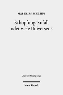 Book cover for Schoepfung, Zufall oder viele Universen?