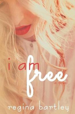 Book cover for I Am Free