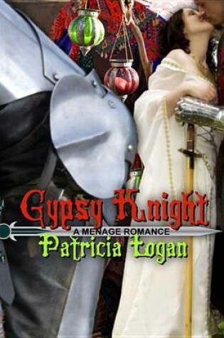 Cover of Gypsy Knight, a Torquere Menage