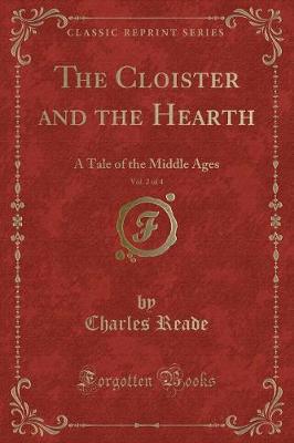 Book cover for The Cloister and the Hearth, Vol. 2 of 4