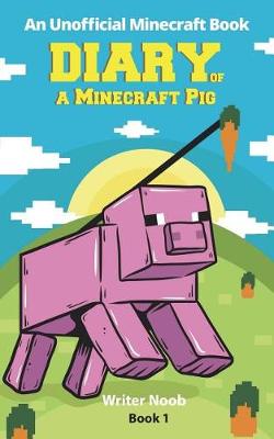 Book cover for Diary of a Minecraft Pig