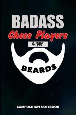 Book cover for Badass Chess Players Have Beards