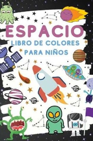 Cover of Espacio Libro De Colores Para Ninos