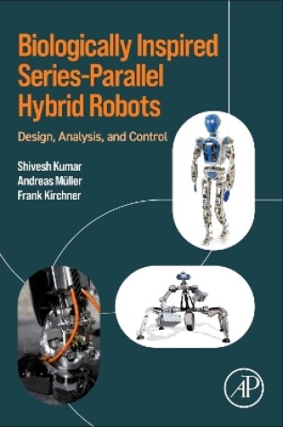 Cover of Biologically Inspired Series-Parallel Hybrid Robots