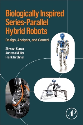 Book cover for Biologically Inspired Series-Parallel Hybrid Robots