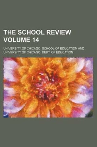 Cover of The School Review Volume 14