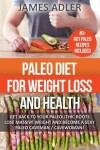 Book cover for Paleo Diet For Weight Loss and Health