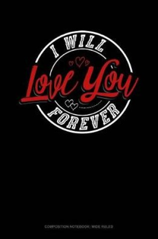 Cover of I Will Love You Forever