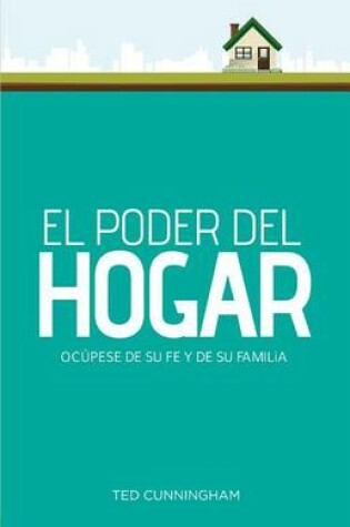 Cover of El Poder del Hogar
