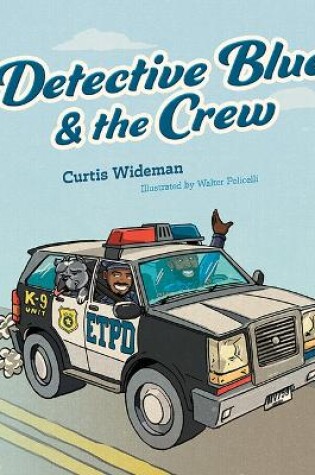 Cover of Detective Blue and the Crew