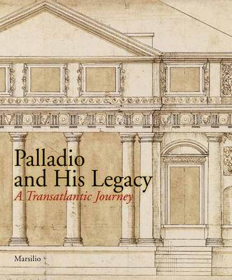 Book cover for Palladio & His Legacy