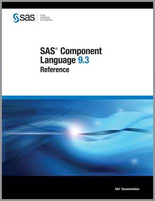 Book cover for SAS Component Language 9.3