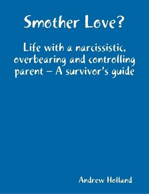 Book cover for Smother Love?