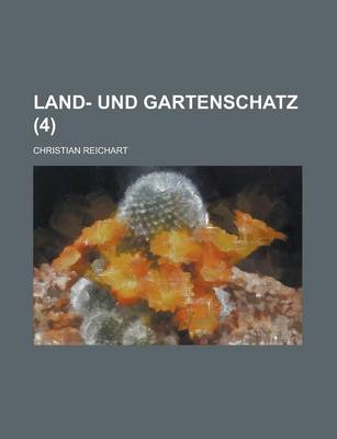 Book cover for Land- Und Gartenschatz (4 )