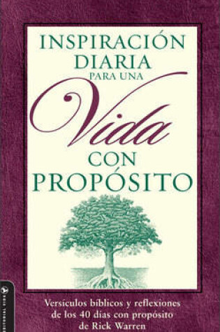 Cover of Inspiracion Diaria Para Una Vida Con Proposito