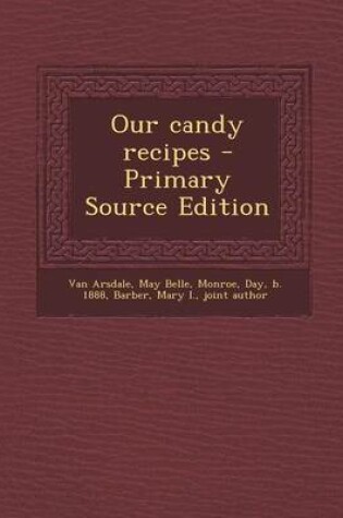 Cover of Our Candy Recipes