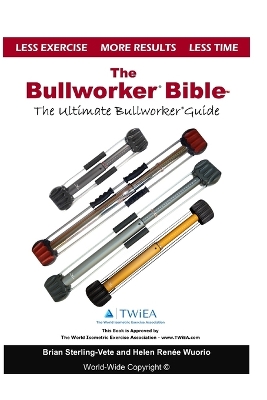Book cover for The Bullworker Bible
