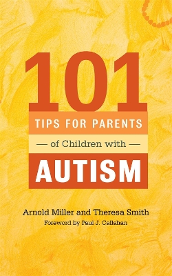 Book cover for 101 Tips for Parents of Children with Autism