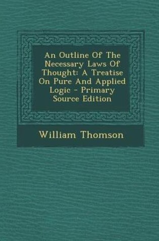 Cover of An Outline of the Necessary Laws of Thought