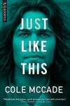 Book cover for Just Like This