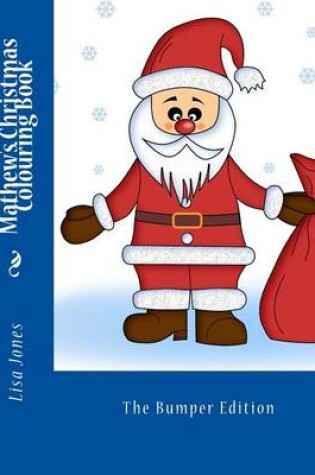 Cover of Mathew's Christmas Colouring Book