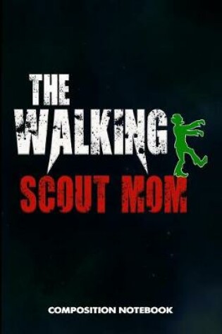 Cover of The Walking Scout Mom