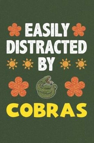 Cover of Easily Distracted By Cobras