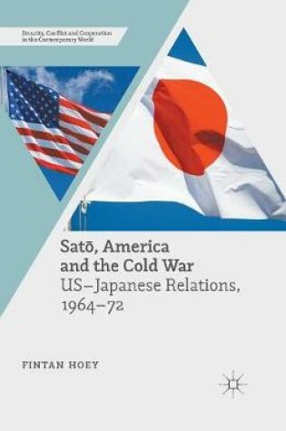 Cover of Satō, America and the Cold War