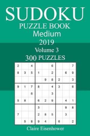 Cover of 300 Medium Sudoku Puzzle Book 2019